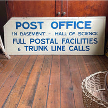 Load image into Gallery viewer, Vintage Post Office Sign Trunk Calls
